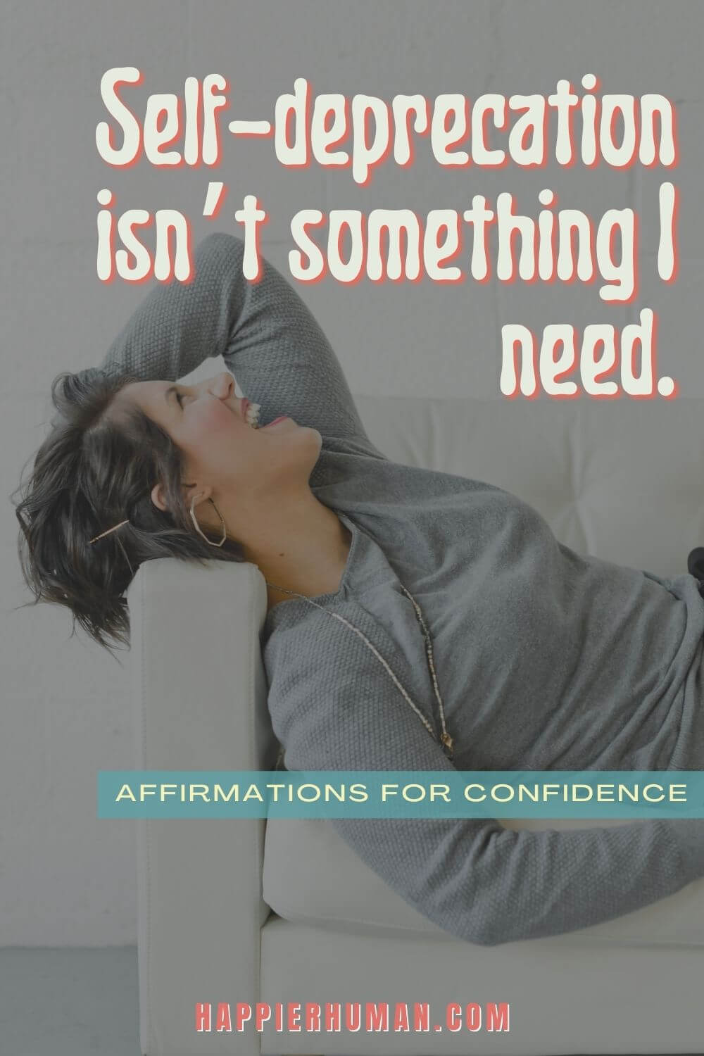 Affirmations for Confidence - Self-deprecation isn’t something I need. | spiritual affirmations for confidence | affirmations for confidence at work | affirmations for confidence and health #affirmations #confidence #selfesteem