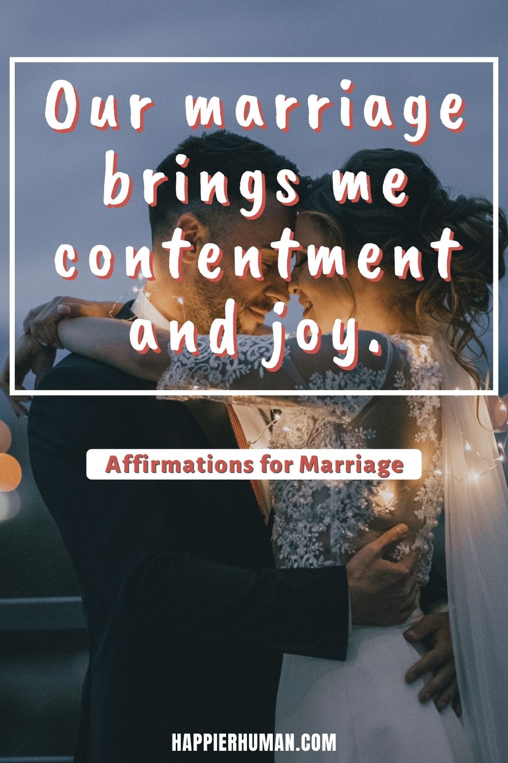 Affirmations for Marriage - Our marriage brings me contentment and joy. | affirmations for good husband | marriage affirmations law of attraction | affirmations for marriage restoration #couple #relationship #loving