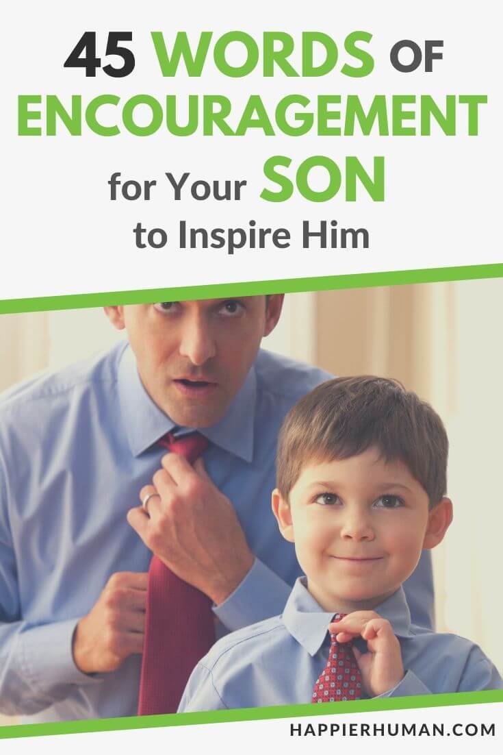 proud words for my son | best words for son from father | words of encouragement for my son in school