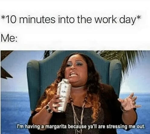 funny memes about work stress | funny memes about customer service | funny work stress quotes
