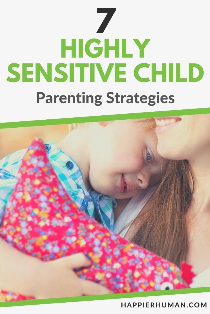 highly sensitive child parenting strategies | highly sensitive child symptoms | understanding the highly sensitive child