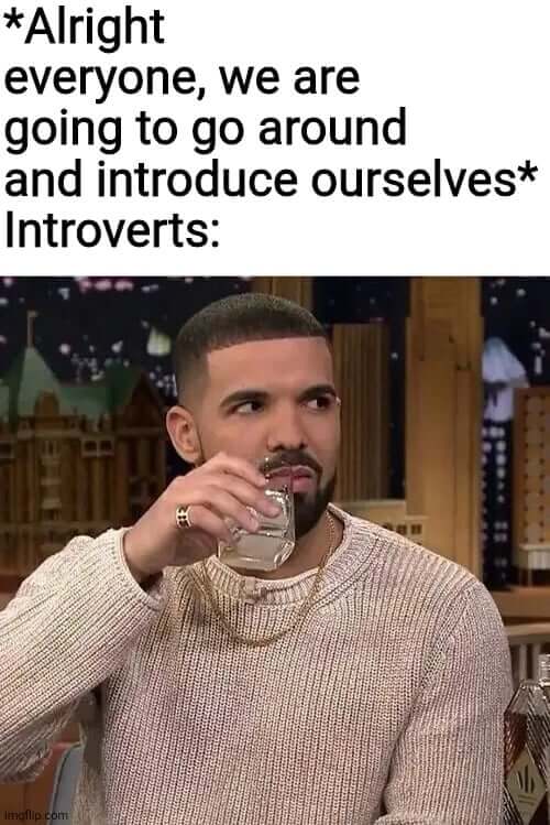 funniest introvert memes | extrovert and introvert memes | extrovert vs introvert memes