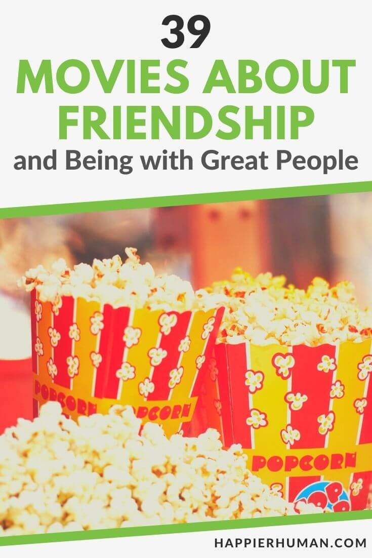 movies about friendship | movie based on friendship | movies about friendship and love