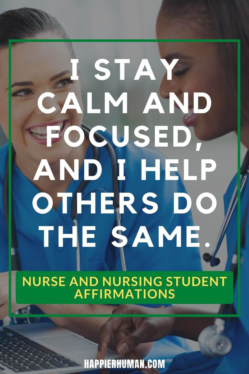 Nurse Affirmations - I stay calm and focused, and I help others do the same. | affirmation cards for nurses | daily affirmations | nursing mantra