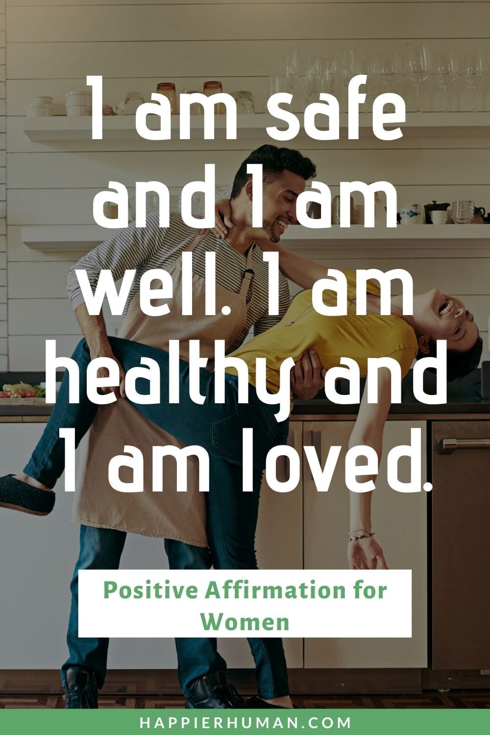 Positive Affirmations for Women - I am safe and I am well. I am healthy and I am loved. | affirmations for staying positive | positive self affirmations women | positive affirmations for work #affirmationsdaily #affirmationstoactions #positivity