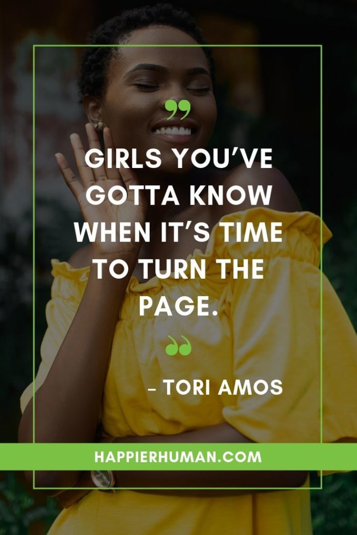Move On Quotes After A Breakup - “Girls you’ve gotta know when it’s time to turn the page.” – Tori Amos | how do you keep moving forward quotes | how do you move on from someone you love | what does moving on mean #love #relationship #quotestoliveby