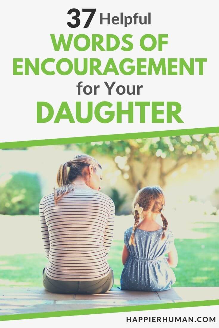 words of encouragement for daughter | words of encouragement from a mother to her daughter | short inspirational quotes for daughters